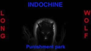 Indochine - Punishment park - Extended Wolf