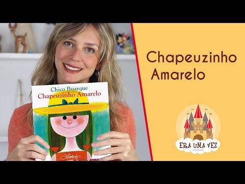 CHAPEUZINHO AMARELO - História sobre superar medo para crianças