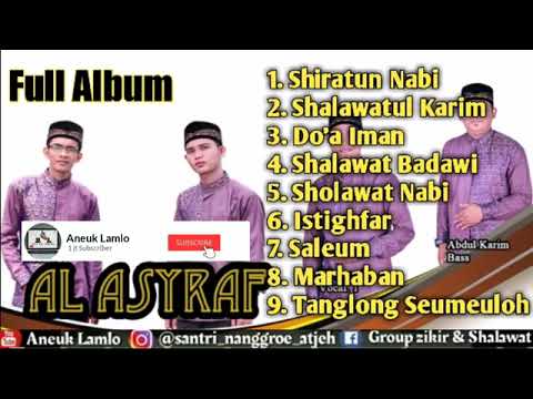 Nasyid / Sholawat Terbaru Al-asyraf Aceh - Full Album vol 1