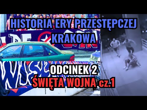 The History of the Criminal Era of KRAKOW (Ep. 2) - Holy War Part 1