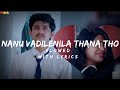 NANU VADILENNILA THANA THO Slowed Song Feel The Music