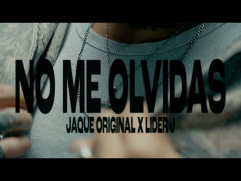 Jaque Original ❌ Liderj - No me olvida (Video Oficial)