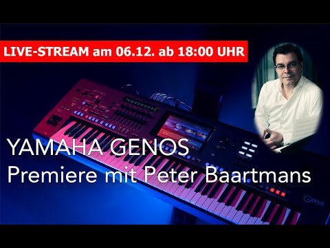 Yamaha Genos Premiere mit Peter Baartmans - 06.12.2017 - 18:00