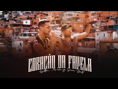 Mc Lele JP, Haitam - Coração da favela (Prod. Souza Beats)