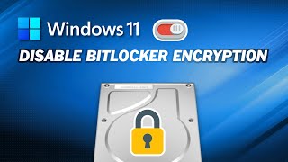 How to Disable Bitlocker Encryption in Windows 11