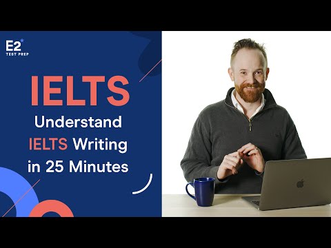 Understand IELTS Writing in JUST 25 minutes!