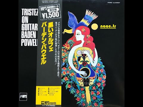 BADEN POWELL - MARCİA, EU TE AMO '1973 LATIN JAZZ ▶️ naac.tr V862