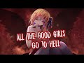 Nightcore All The Good Girls Go To Hell Rock Cover Animated Lyrics