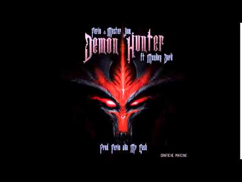 Demon Hunter di Ferio & Master Jam Feat  Monkey Dark (Prod. Ferio)