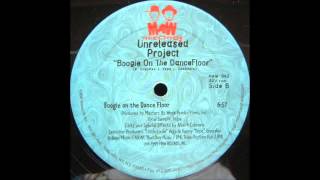 (1999) Unreleased Project - Boogie On The Dancefloor [Original Mix]
