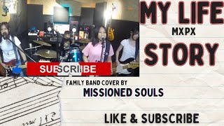 MxPx - MY LIFE STORY | Family Band cover by MISSIONED SOULS