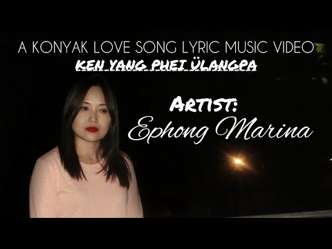 Ken Yang Phei Ülangpa|Ephong Marina