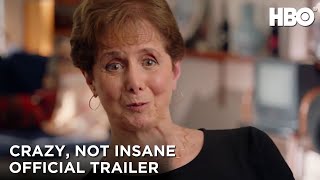 Crazy, Not Insane (2020): Official Trailer | HBO