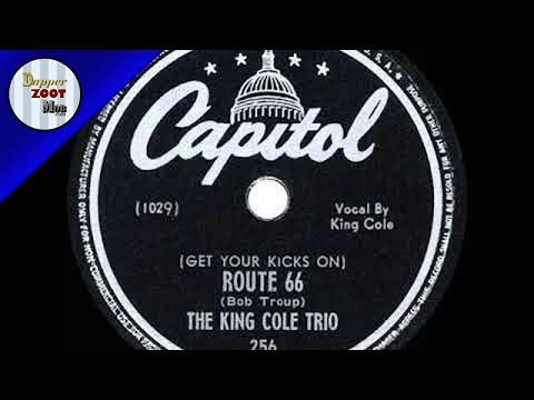 1946 HITS ARCHIVE  Get Your Kicks On Route 66   Nat King Cole his original version