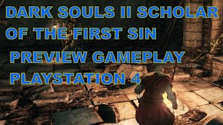 Vidéo Dark Souls II (2) : Scholar of the First Sin