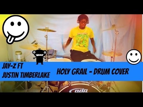 Holy Grail - Drum Cover - Jay Z (Feat. Justin Timberlake)