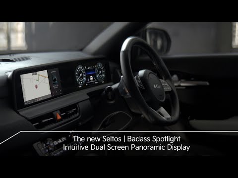The new Seltos | Badass Spotlight | Intuitive Dual Screen Panoramic Display