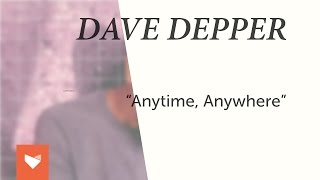 Dave Depper - Anytime Anywhere