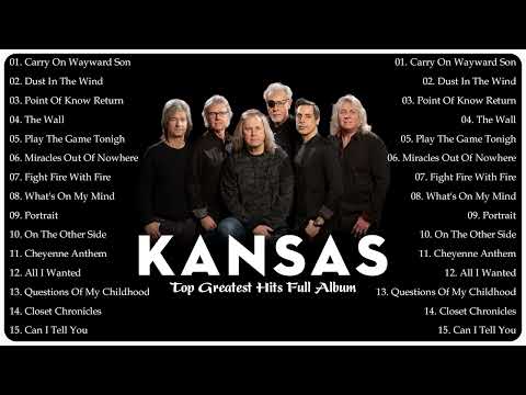 KANSAS Greatest Hits Full Album 2022💚 - The Best Of KANSAS 2022💚
