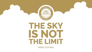 MINEC The Sky Is Not the Limit