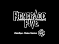 Renegade Five - When We Say Goodbye - Demo ...