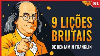 Por que não ensinam isso nas escolas brasileiras? | 9 Duras lições de Benjamin Franklin