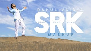 Shahrukh Khan Mashup | RAHUL VAIDYA RKV