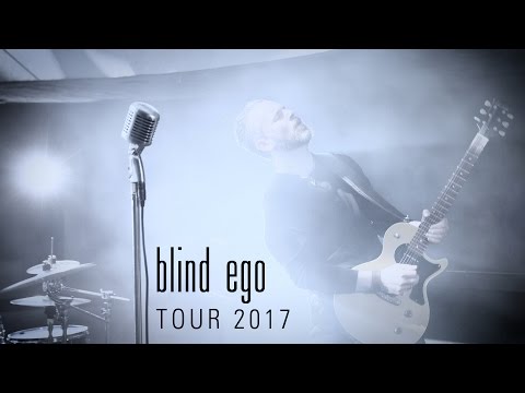 Blind Ego - TOUR 2017 (official trailer)