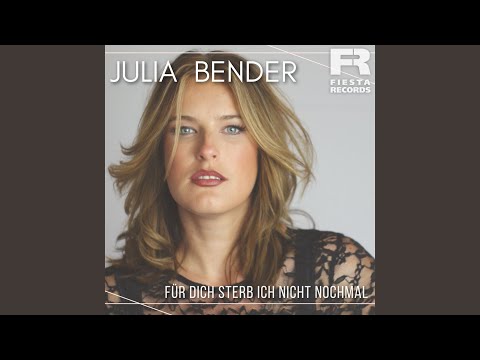 Für Dich Sterb Ich Nicht Nochmal - Julia Bender