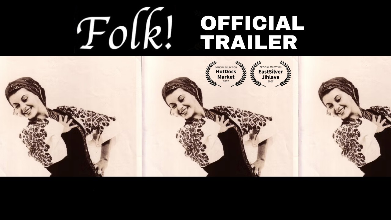 Folk! Ukrainian Dance Documentary by KinoRox Productions