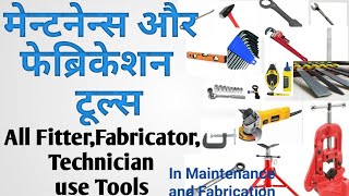 Necessary in maintenance and fabrication use tools | pipe fitter tools | types of hand tools