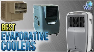 10 Best Evaporative Coolers 2018