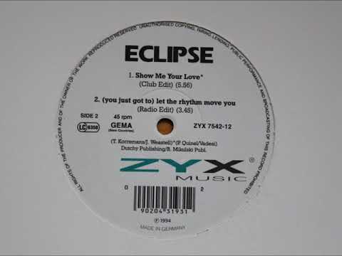 Eclipse - (You Just Got To) Let The Rhythm Move You