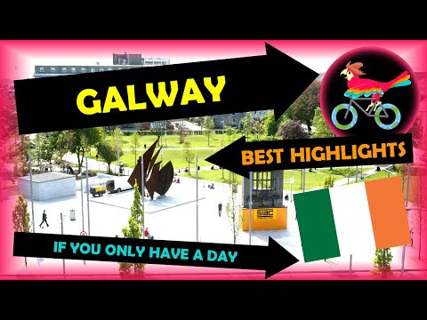 GALWAY Ireland, Travel Guide - What To Do: IN ONE DAY (Tour - Self Guided Highlights)