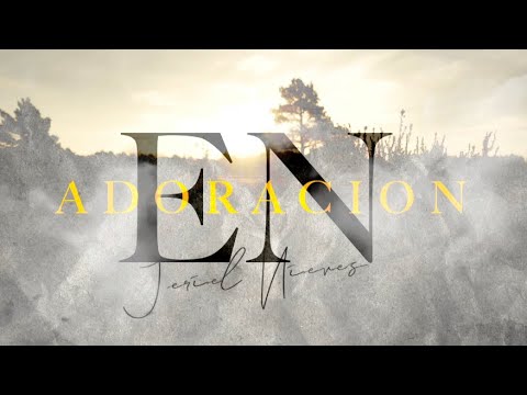 Jeriel Nieves | En Adoración { OFFICIAL LYRIC VIDEO }