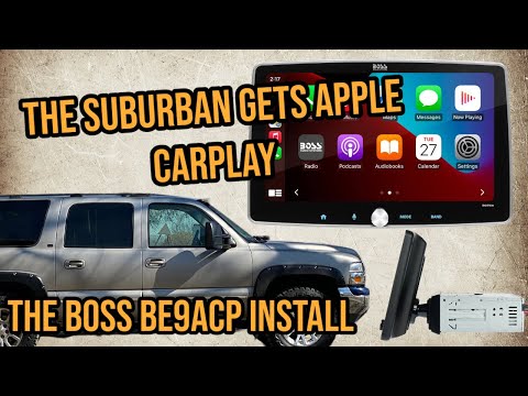 Installing The Boss BE9ACP 9 Inch Single Din Headunit in The 01 Suburban (aka The Burbinator)