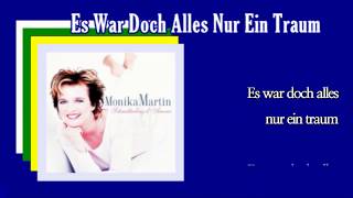 Es War Doch Alles Nur Ein Traum /Monika Martin (with Lyrics)