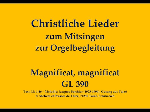 Magnificat, magnificat EG 6xx / GL 390 - Taizé-Gesang zum Mitsingen – Chant from Taizé to sing along