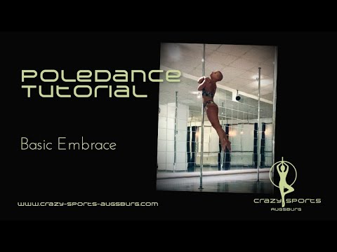 CrazySports Augsburg - Pole Dance Tutorial: Basic Embrace