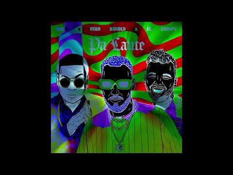 El Chuape, Hugel, Ryan Arnold - Pa Lante [SPINNIN' RECORDS]