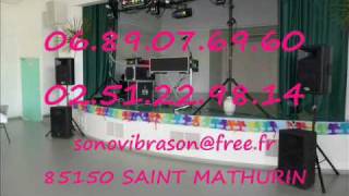preview picture of video 'Sono VIBRA'SON Vendée Saint-Mathurin - site : http://sono-vibrason.jimdo.com/'
