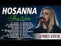 Hosanna ~ Hillsong Worship Christian Worship Songs 2024 ✝️ Best Praise And Worship Lyrics #64