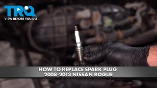 How to Replace Spark Plug 2008-2013 Nissan Rogue