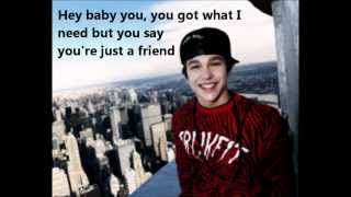 Say You&#39;re Just A Friend - Austin Mahone lyric video