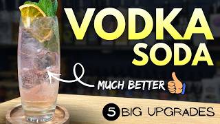 DITCH the Vodka Soda | here's MY TOP 5 BETTER Drinks!