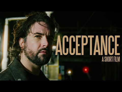 ACCEPTANCE (Short Film, Level 3 Film and TV)