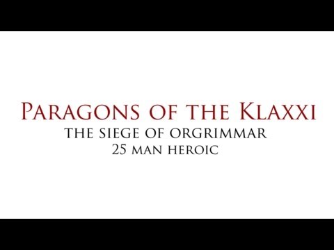 Blood Legion vs Heroic Paragons of the Klaxxi 25M - US First