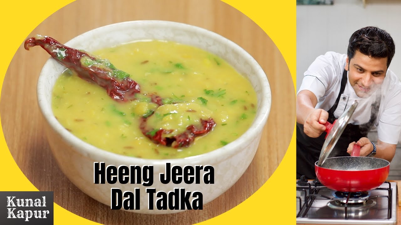 Dal Tadka Heeng Jeera | Punjabi Style Dal Fry | Restaurant Style | Kunal Kapur Winter Recipe