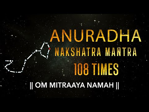 Anuradha Nakshatra Mantra 108 Times | Anuradha Nakshatra Devta Mantra | Vedic Mantra