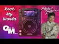 Michael Jackson - Rock My World (80's Mix)